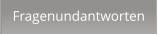 Fragenundantworten